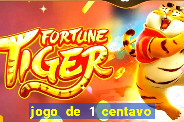 jogo de 1 centavo estrela bet